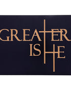 Greater Is He Collection Word Block - Carved