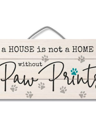 Without Paw Prints Decorative Wood Sign, 12 x 6