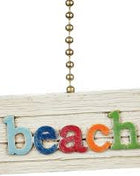 Ceiling Fan Pull - Beach Sign