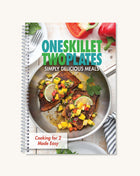 One Skillet, Two Plates Cookbook
