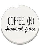 Ceramic Car Coasters - Coffee Survival Juice