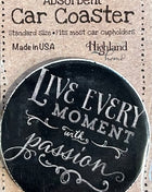Ceramic Car Coaster - Live Every Moment With Passion