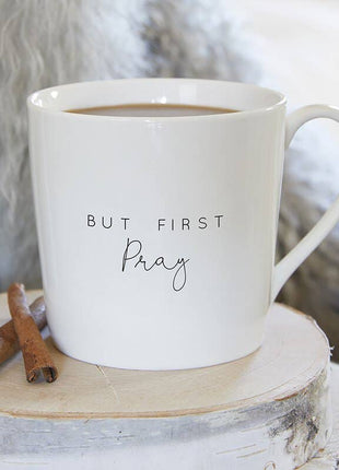 Café Mug - But First Pray